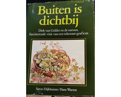 Buiten is dichtbij