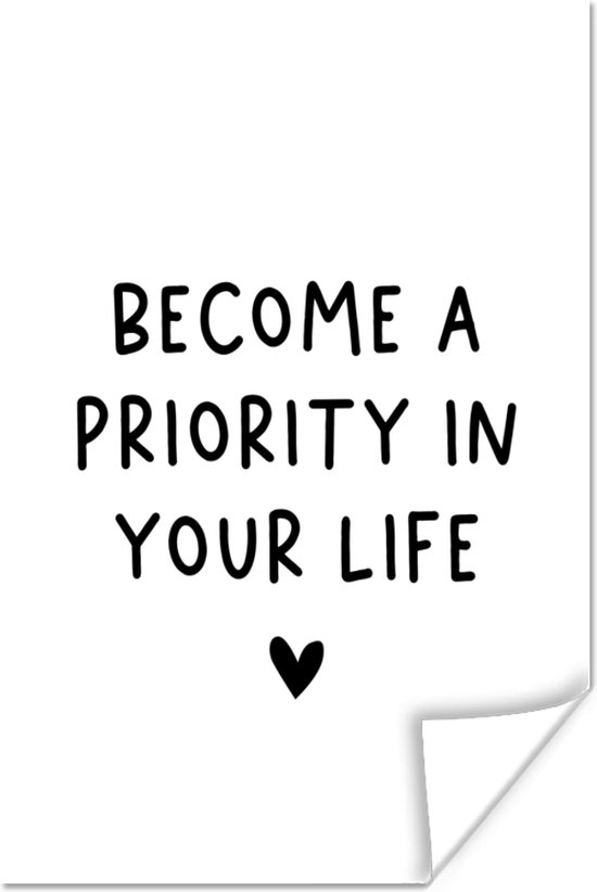 Poster Engelse quote "Become a priority in your life" met een hartje op een witte achtergrond - 20x30 cm