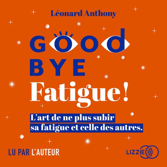 Omslag van Goodbye fatigue !