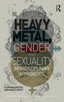 Heavy Metal, Gender and Sexuality