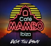 Various Artists - Caf' Mambo Ibiza - Dusk Till Dawn (CD)