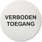 Pictogram Verboden toegang - aluminum rvs look - deurbordje - 8,5 x 8,5 cm - zelfklevend - rond