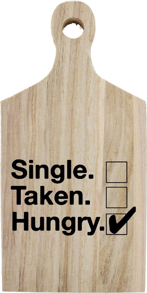 Borrelplank met humor – Single • Taken • Hungry