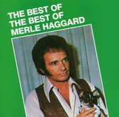 Merle Haggard - Best Of The Best Of (CD)