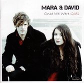 Mara & David - Once We Were Gods (CD)