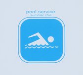 Various Artists - Pool Service Summer Chill (CD)
