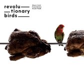 Halal, Wassim, Erwan Keravec & Mounir Troudi - Revolutionary Birds (CD)