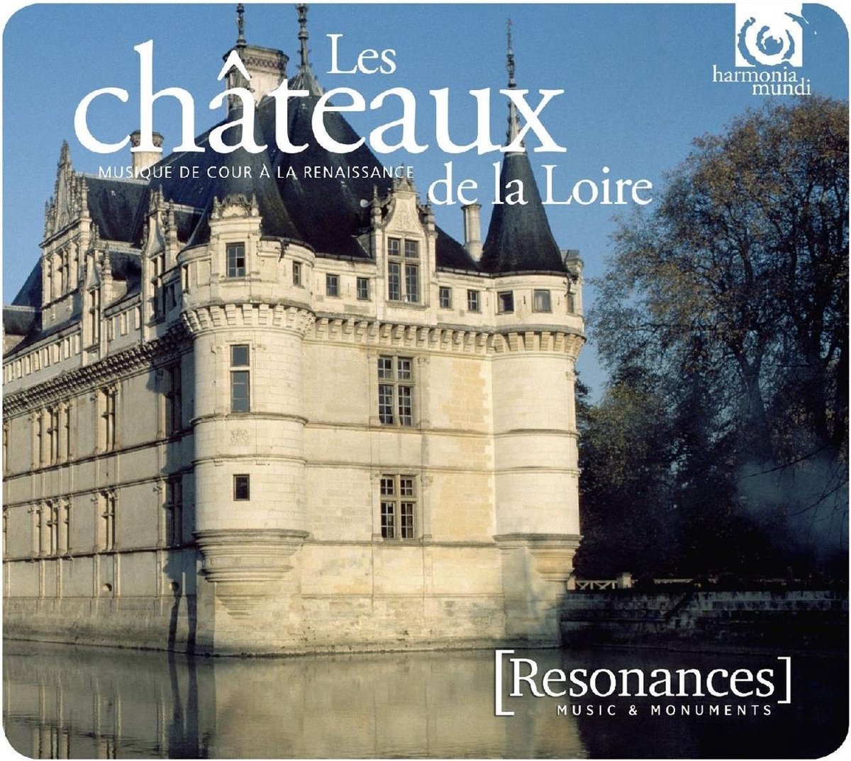 Various Artists - Resonances/Chateaux De La Loire (2 CD)