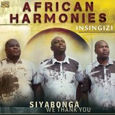 Insingizi - African Harmonies. Siyabonga. We Thank You (CD)