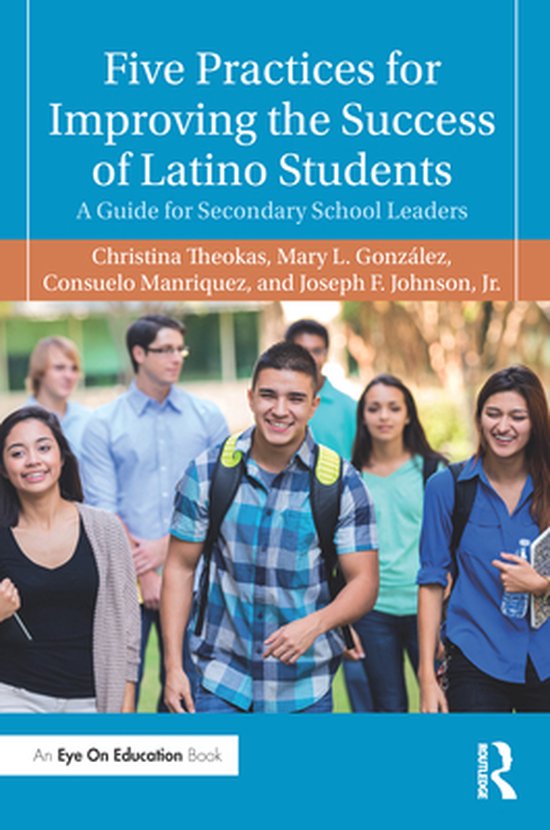 Five Practices for Improving the Success of Latino Students - cover