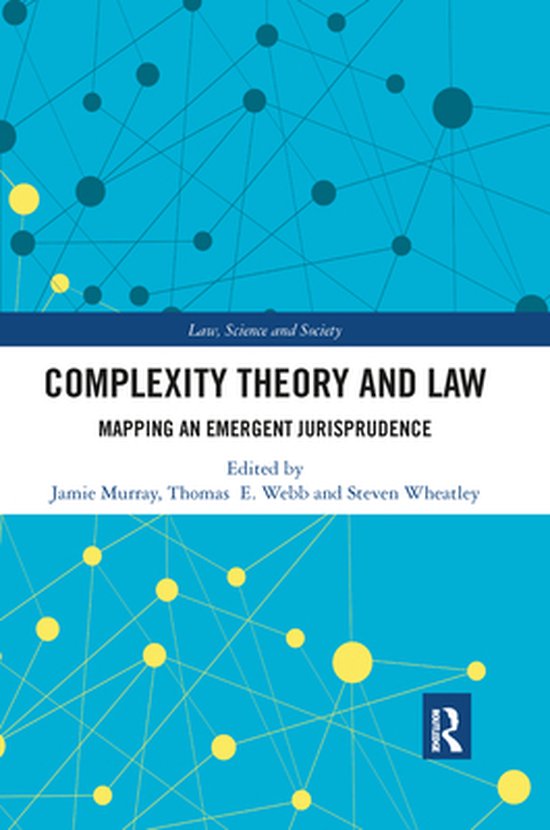 Law, Science and Society - Complexity Theory and Law - cover