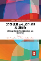 Routledge Frontiers of Political Economy - Discourse Analysis and Austerity
