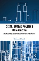 Politics in Asia - Distributive Politics in Malaysia