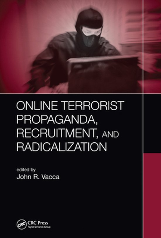 Online Terrorist Propaganda, Recruitment, and Radicalization - cover