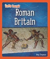Info Buzz: Early Britons- Info Buzz: Early Britons: Roman Britain