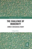 Routledge Advances in Sociology - The Challenge of Modernity