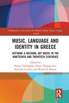 Publications of the Centre for Hellenic Studies, King's College London - Music, Language and Identity in Greece