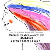 Paula and her Multi-coloured Hair