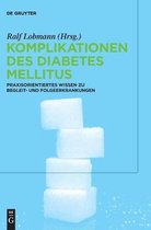 Komplikationen des Diabetes Mellitus