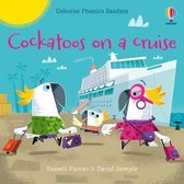 Phonics Readers- Cockatoos on a cruise