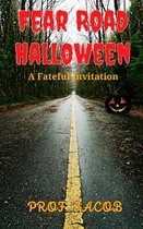 Fear Road Halloween
