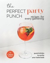 The Perfect Party Punch Recipes for Every Gathering