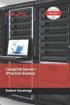 CompTIA Server+ (Practice Exams)
