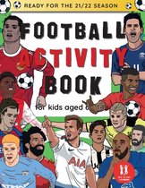 Activity Books for Kids- Football Activity Book For Kids Aged 6-14