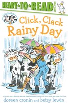 A Click Clack Book 2 - Click, Clack Rainy Day/Ready-to-Read Level 2
