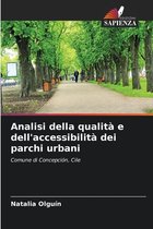Analisi della qualità e dell'accessibilità dei parchi urbani