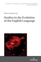 Studies in Linguistics, Anglophone Literatures and Cultures- Studies in the Evolution of the English Language