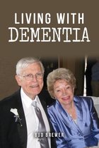 Living With Dementia