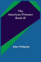 The American Prisoner Book-II