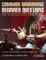 Common Common Drumming Questions