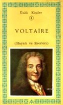 Voltaire(Hayatı ve Eserleri)Ünlü Kişiler 4