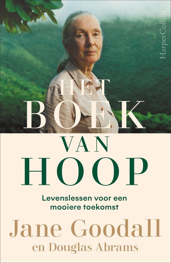 verachten zich zorgen maken oppervlakte Het boek van hoop (ebook), Jane Goodall | 9789402762822 | Boeken | bol.com