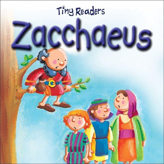 Tiny Readers Zacchaeus (ebook), Juliet David 9781781280119 Boeken