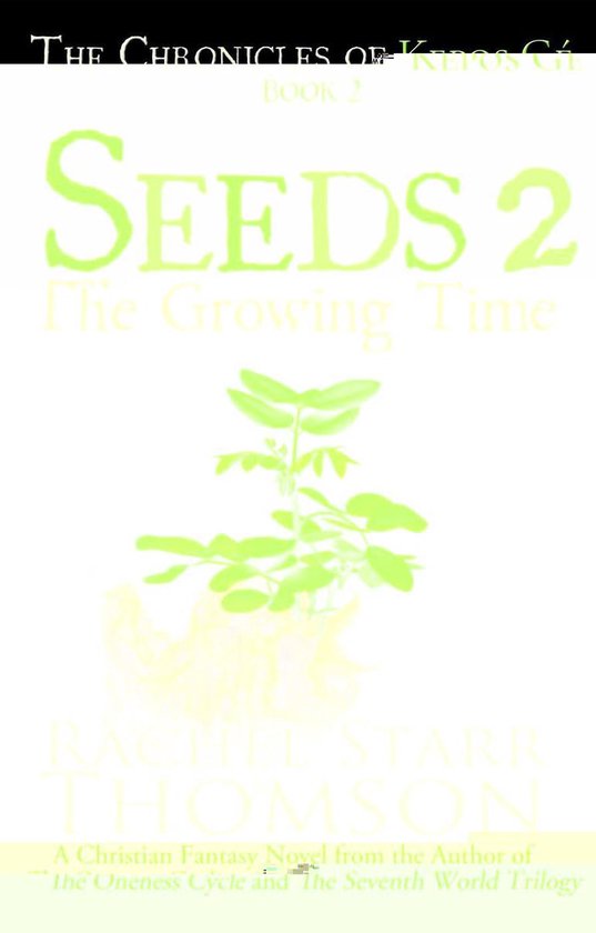 The Chronicles of Kepos Gé - Seeds 2: The Growing Time - cover