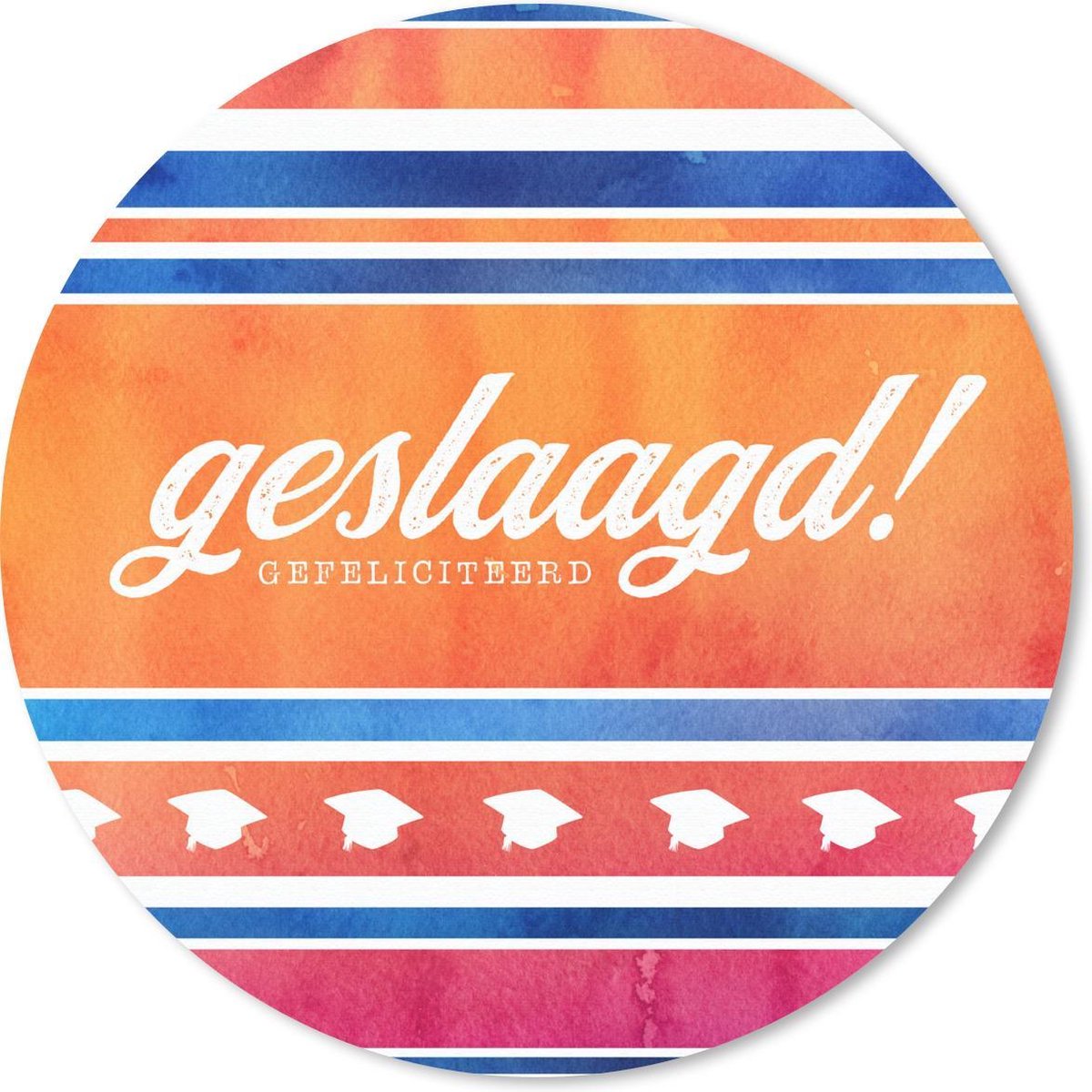 Muismat rond 30x30 cm - Mousepad Quotes - Spreuken - 'Geslaagd! Gefeliciteerd!' - Ronde muismatten