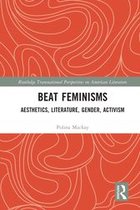 Routledge Transnational Perspectives on American Literature - Beat Feminisms