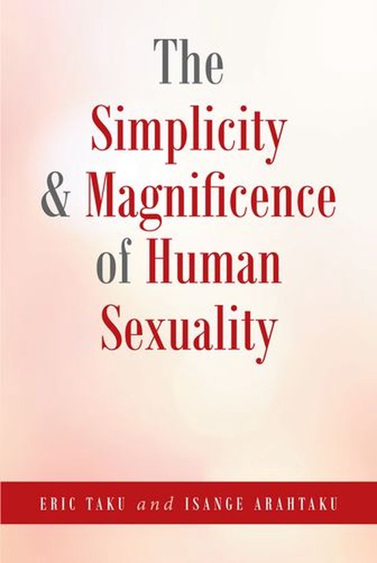 The Simplicity and Magnificence of Human Sexuality - cover