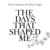 Marry Waterson & Oliver Knight - The Days That Shaped Me (CD)