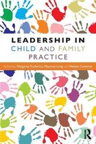 Leadership in Child and Family Practice