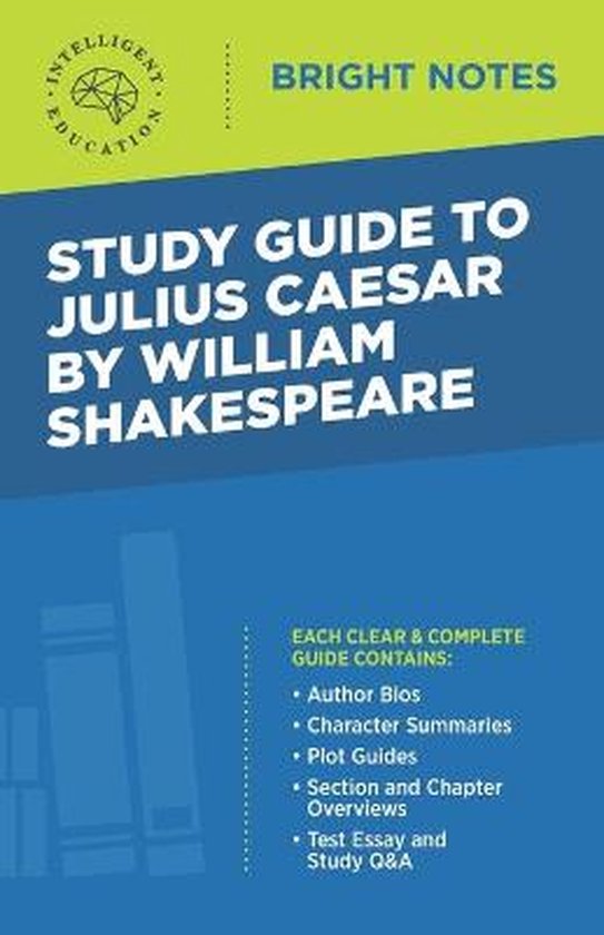 Bright Notes Study Guide to Julius Caesar by William Shakespeare