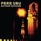 Pere Ubu - Raygun Suitcase (CD)