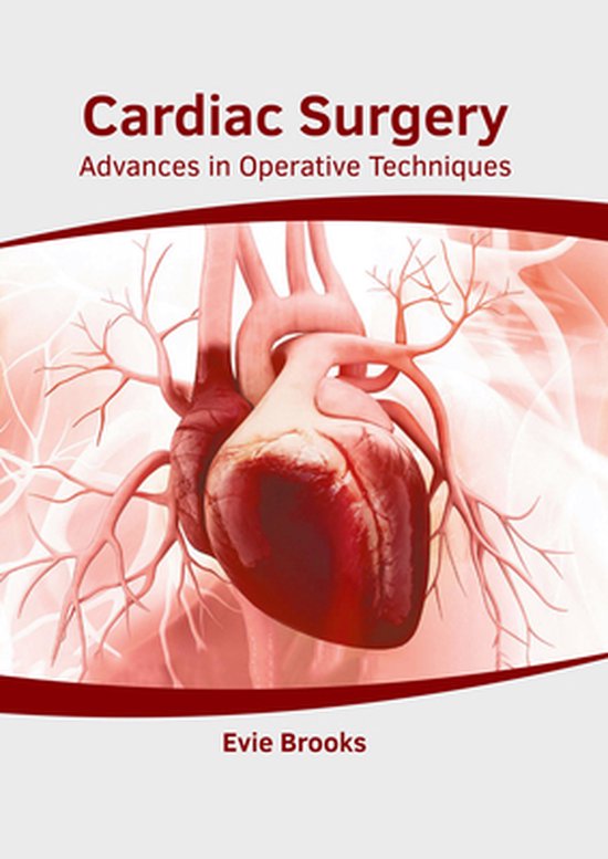 Cardiac Surgery: Advances in Operative Techniques - cover