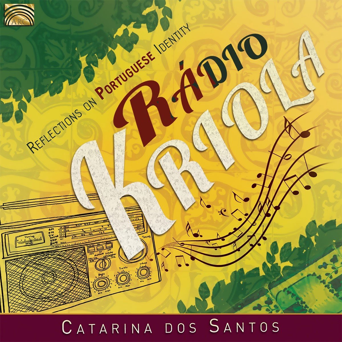 Catarina Dos Santos - Rádio Kriola - Reflections On Portuguese Identity (CD)