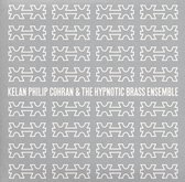 Kelan Philip Cohran & The Hypnotic Brass Ensemble - Kelan Philip Cohran & The Hypnotic Brass Ensemble (CD)