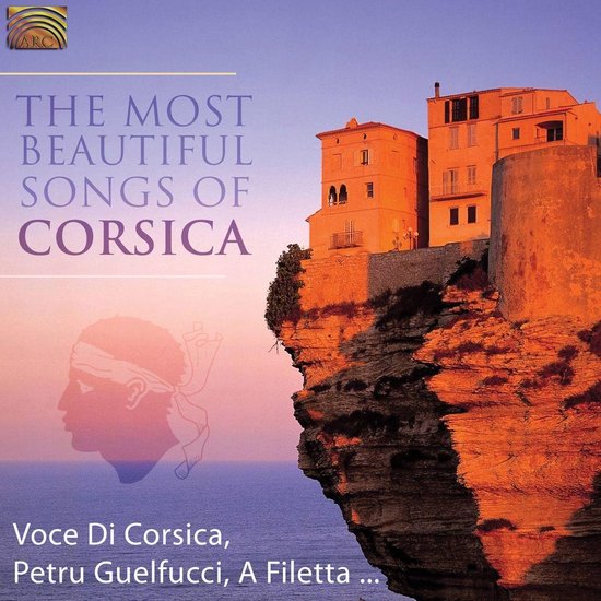 Most Beautiful Songs Of Corsica/W:Barbara Furtuna/La Bastiaise/Si Tu/Chi Fa