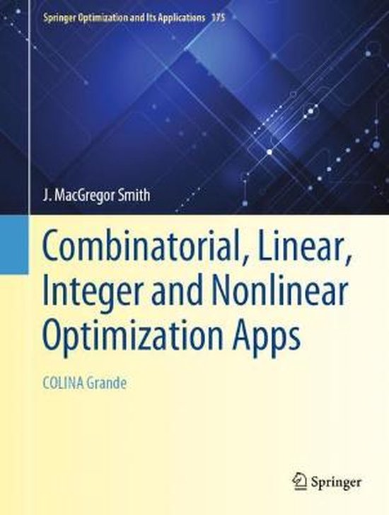 Combinatorial Linear Integer and Nonlinear Optimization Apps ...